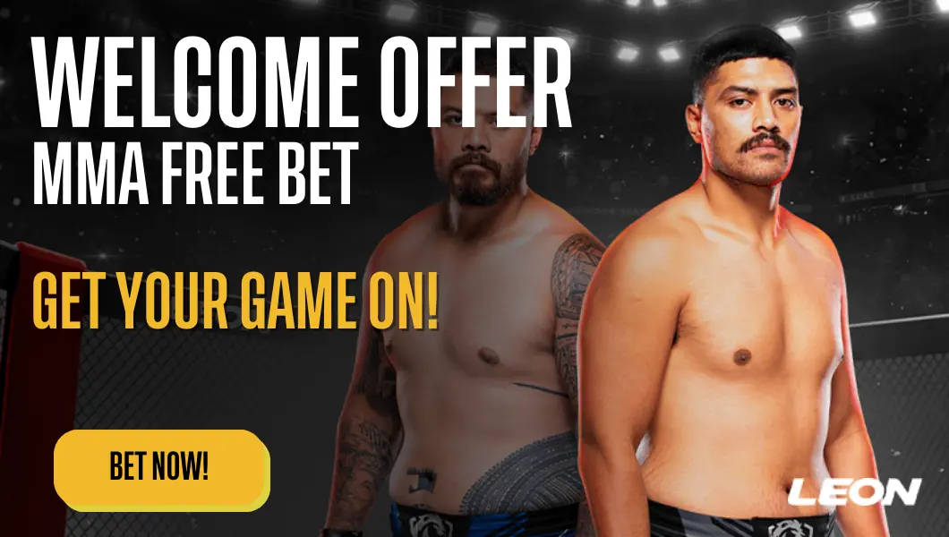 Welcome Offer MMA Free Bet on LEON Au